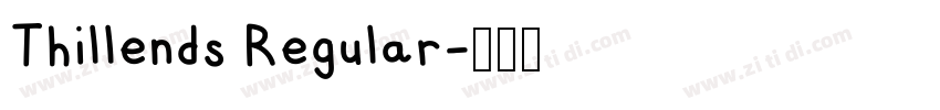 Thillends Regular字体转换 Thillends Regular字体转换